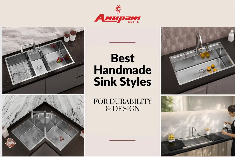 Best Handmade Sink Styles for Durability & Design- Anupam sinks